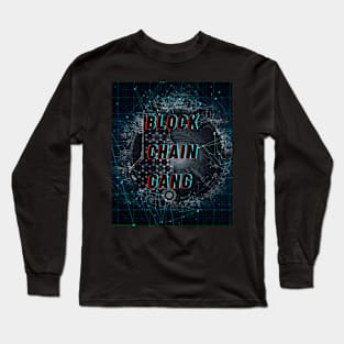 Blockchain gang Long Sleeve T-Shirt